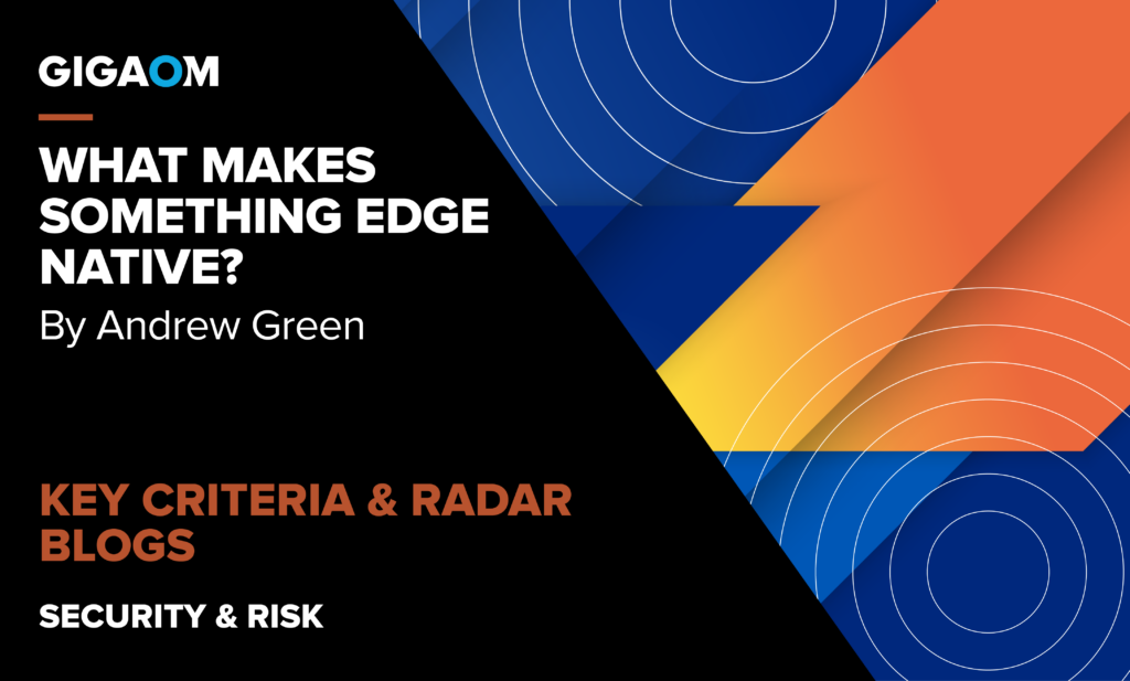 what-makes-something-edge-native?